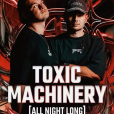 PRTY X HSSH PRESENT HRDR: TOXIC MACHINERY (ALL NIGHT LONG), O2 ACADEMY GLASGOW, FRIDAY 16TH OCTOBER 2026 PRTY X HSSH PRESENT HRDR: TOXIC MACHINERY (ALL NIGHT LONG), O2 ACADEMY GLASGOW, FRIDAY 16TH OCTOBER 2026